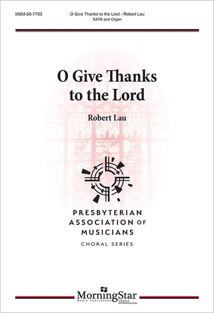O Give Thanks to the Lord